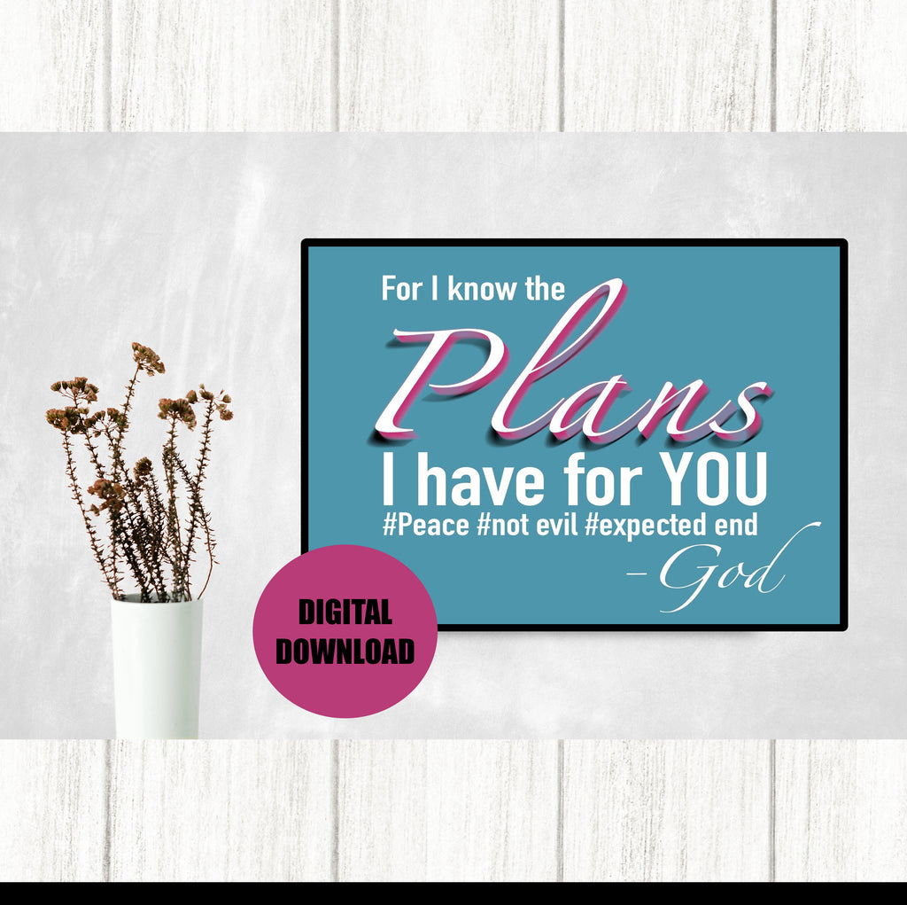 Jeremiah 29:11 God’s Plans Printable Art Digital Download