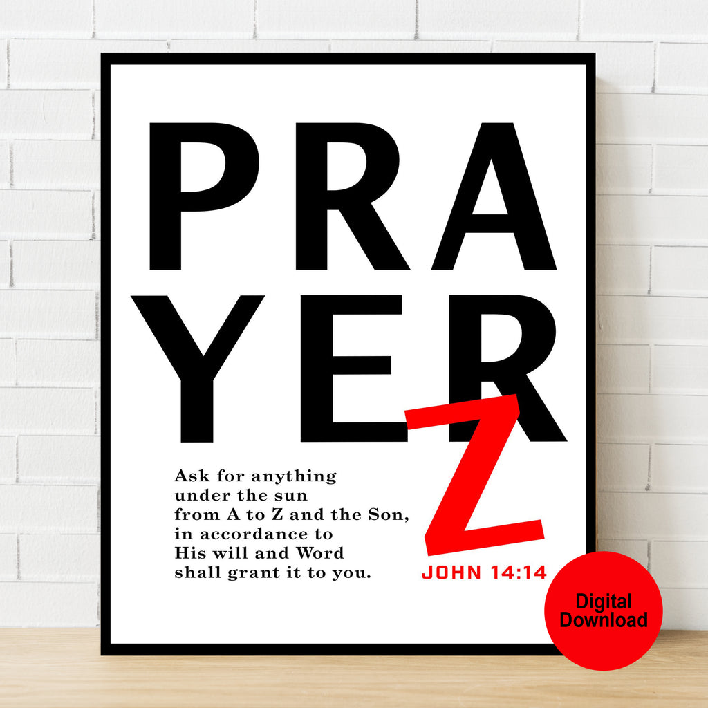 Copy of PrayerZ Black A Wall Art/Poster Digital Download