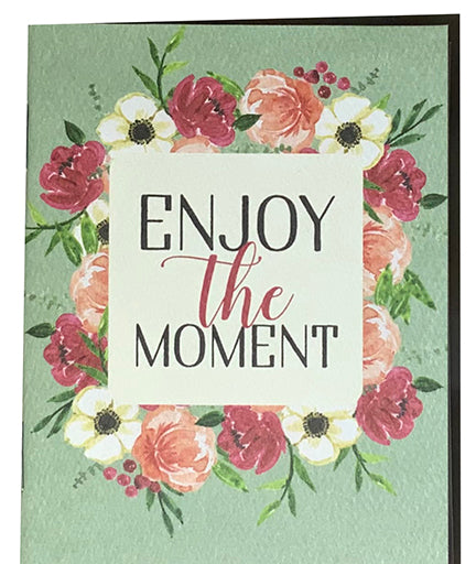 Enjoy the Moment Pocket Notebook