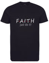 FAITH Just Do It Teach Shirt