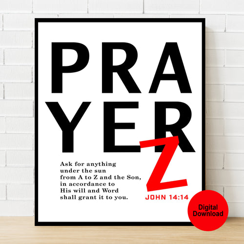 Copy of PrayerZ Black A Wall Art/Poster Print