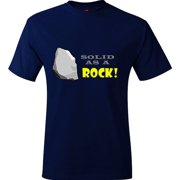 Solid as a Rock Tshirt